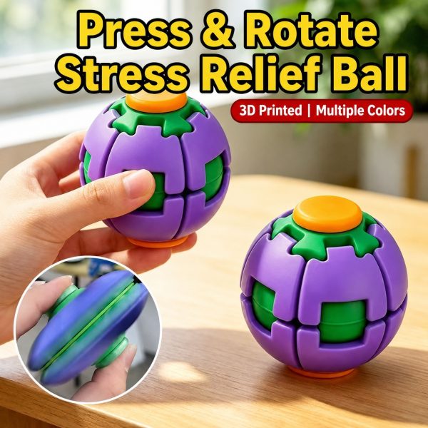 3D Printed Press-to-Spin Fidget Ball Toy – 360° Rotating Sensory Stress Relief & Anti-Anxiety Puzzle Sphere for Kids & Adults